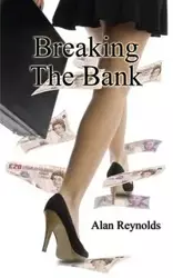 Breaking the Bank - Alan Reynolds