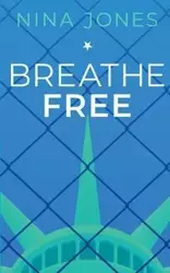 Breathe Free - Nina Jones