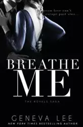 Breathe Me - Lee Geneva