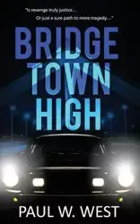 Bridgetown High - Paul W. West