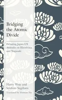 Bridging the Atomic Divide - Harry J. Wray