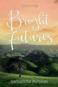 Bright Futures - Samantha Benson