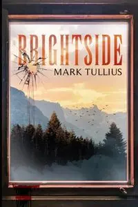 Brightside - Mark Tullius