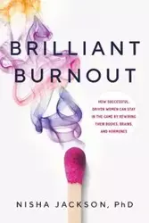 Brilliant Burnout - Jackson Nisha