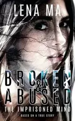 Broken & Abused - Ma Lena