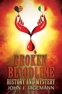 Broken Bloodline - John J. Jagemann