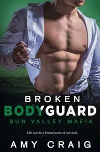 Broken Bodyguard - Craig Amy