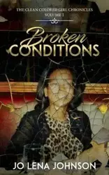 Broken Conditions - Johnson Jo Lena