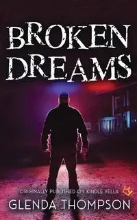 Broken Dreams - Glenda Thompson