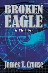 Broken Eagle - James Crouse  T