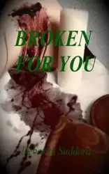 Broken For You - Deborah Suddard