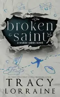 Broken Saint - Lorraine Tracy