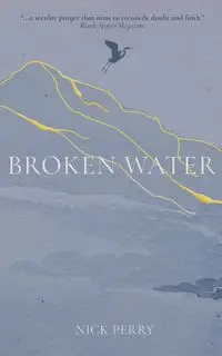 Broken Water - Perry Nick