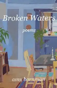 Broken Waters - Amy Bornman