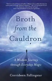 Broth from the Cauldron - Fallingstar Cerridwen