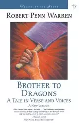 Brother to Dragons - Warren Robert Penn