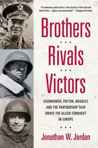 Brothers, Rivals, Victors - Jordan Jonathan W.