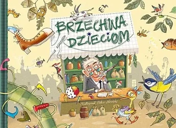 Brzechwa dzieciom - Julian Tuwim