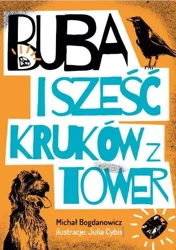 Buba i sześć kruków z tower - Michał Bogdanowicz