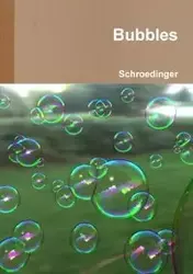 Bubbles - Schroedinger