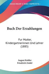 Buch Der Erzahlungen - August Kohler