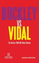 Buckley vs. Vidal - William F. Buckley