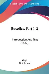 Bucolics, Part 1-2 - Virgil