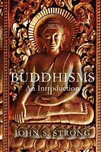 Buddhisms - John Strong S