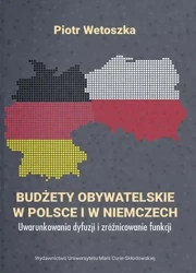 Budżety obywatelskie w Polsce i w Niemczech. Uwaru - Piotr Wetoszka