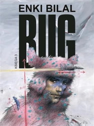 Bug T.3 - Enki Bilal, Enki Bilal, Wojciech Birek