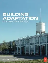 Building Adaptation - Douglas James