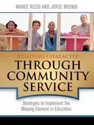 Building Character Through Community Service - Margaret Rizzo