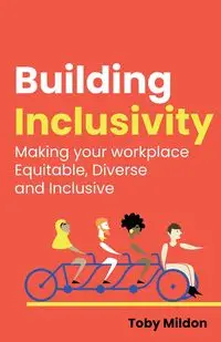 Building Inclusivity - Toby Mildon