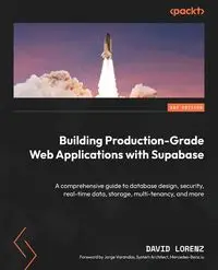 Building Production-Grade Web Applications with Supabase - David Lorenz