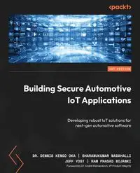 Building Secure Automotive IoT Applications - Dennis Oka Dr. Kengo