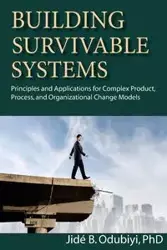 Building Survivable Systems - Odubiyi PhD Jide