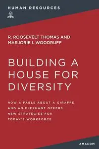 Building a House for Diversity - Thomas R.