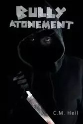 Bully Atonement - Heil C.M.