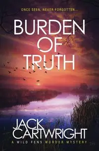 Burden of Truth - Jack Cartwright