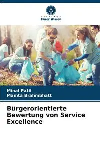 Bürgerorientierte Bewertung von Service Excellence - Patil Minal