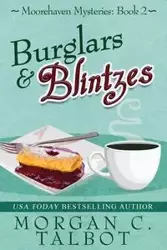 Burglars & Blintzes - Morgan Talbot C