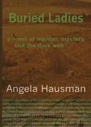 Buried Ladies - Angela Hausman