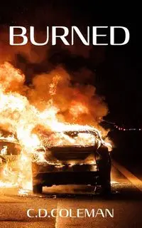 Burned - Coleman C.D.