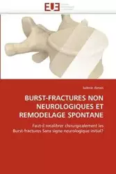 Burst-fractures non neurologiques et remodelage spontane - DENAIS-l