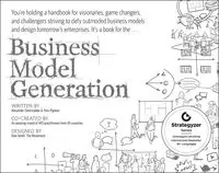 Business Model Generation - Pigneur Yves, Alexander Osterwalder