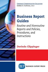 Business Report Guides - Dorinda Clippinger