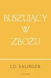 Buszujący w zbożu w.jubileuszowe - J.D. Salinger