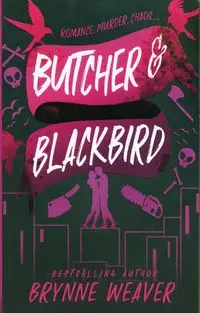 Butcher and Blackbird - Weaver Brynne