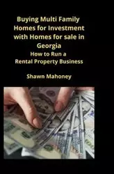 Buying Multi Family Homes for Investment with Homes for sale in Georgia - Shawn Mahoney