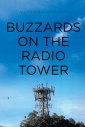 Buzzards on the Radio Tower - Marjorie Albritton